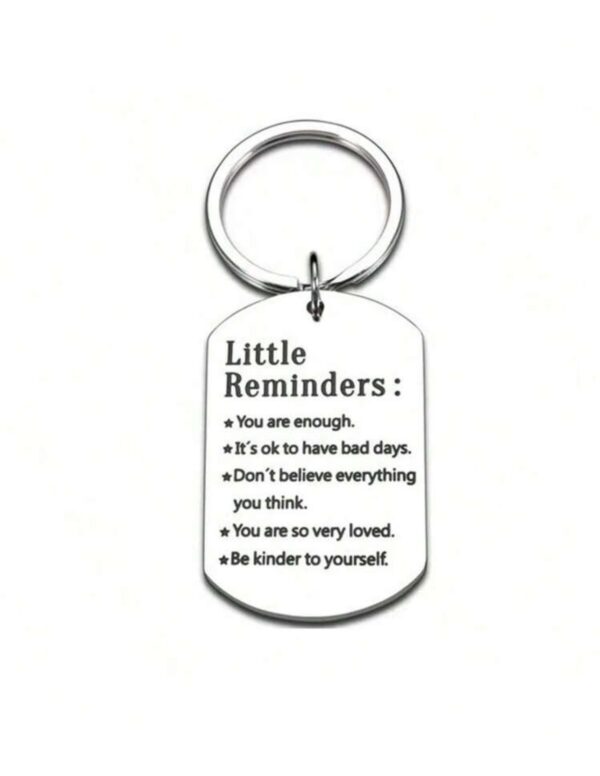 Little Reminder Inspirational Keychain/Charm